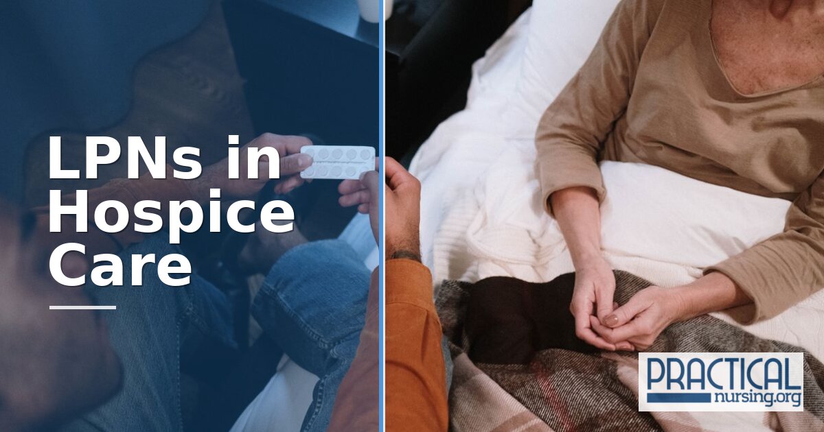Hospice LPN Jobs: Role, Salary & Career Guide