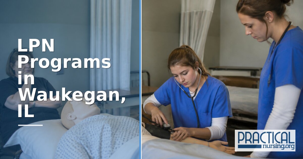 LPN Programs in Waukegan, IL 2027