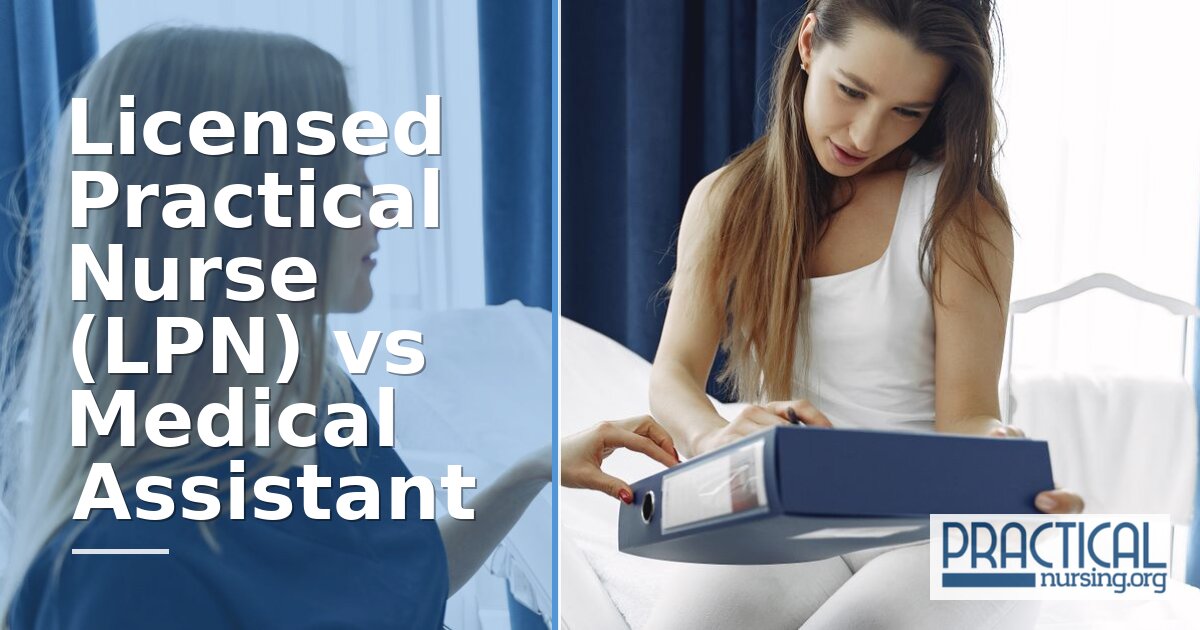 LPN vs Medical Assistant: Salary, Scope & Career Paths