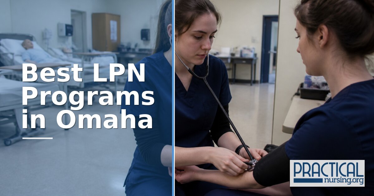 LPN Programs in Omaha, NE 2027