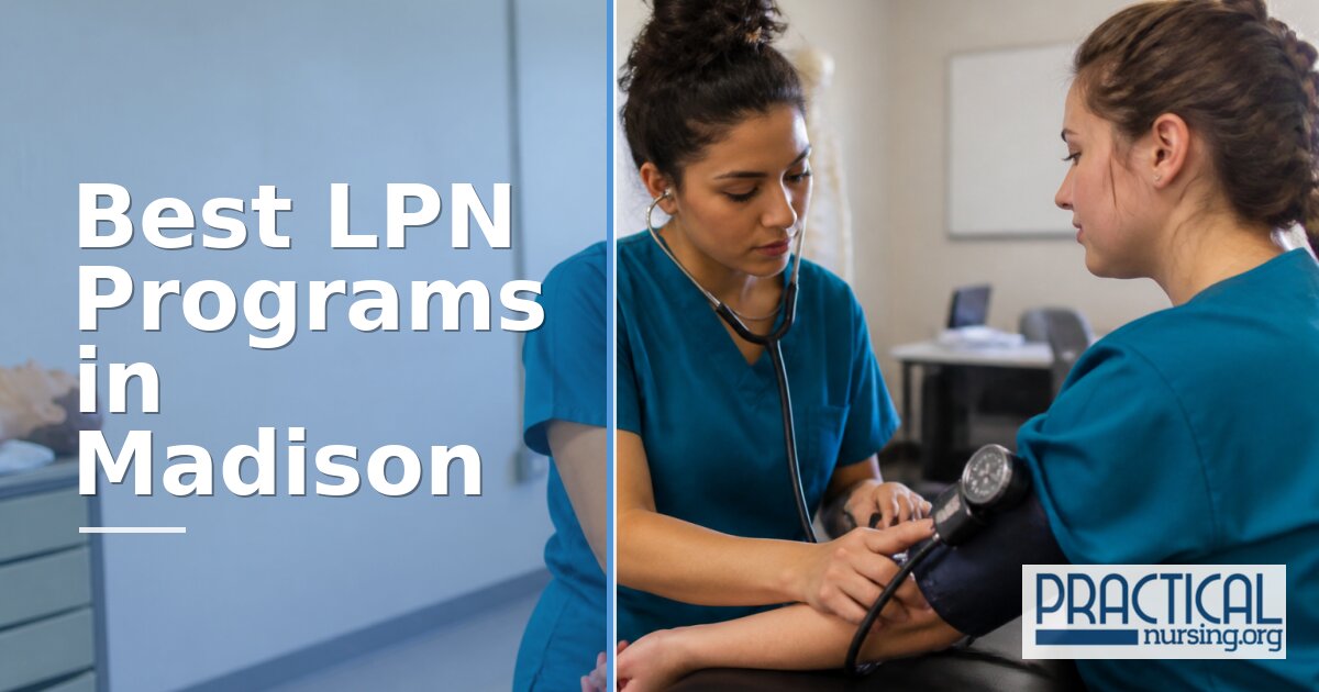 LPN Programs in Madison, WI 2027