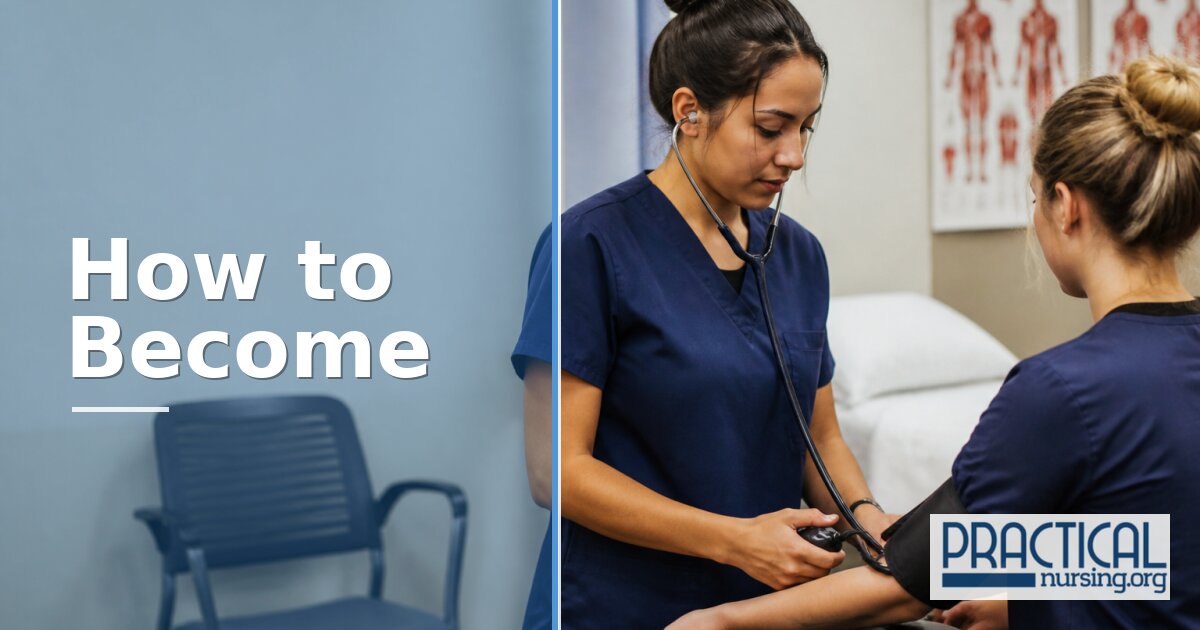 How to Become an LPN 2027: Requirements, Steps and Timeline