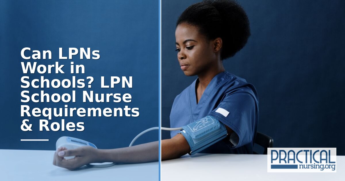 Can LPNs Work in Schools? Requirements & Roles Guide
